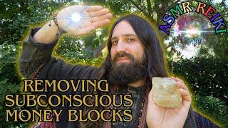 Removing subconscious money blocks | Breaking you FREE financially | ASMR REIKI HEALING