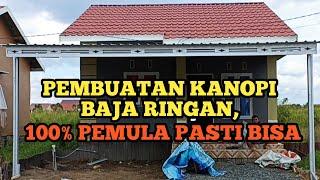 CARA MEMBUAT KANOPI BAJA RINGAN 100% PEMULA PASTI BISA