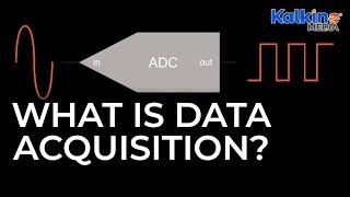 What is Data Acquisition?