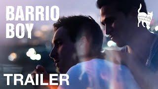 BARRIO BOY - Official Trailer - Peccadillo Pictures