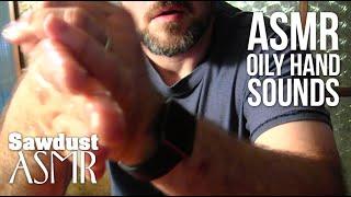 ASMR Oily Hand Sounds