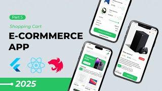 Build a Modern E-Commerce App in 2025: Flutter, NestJS & React (Part 5 – Shopping Cart with Flutter)