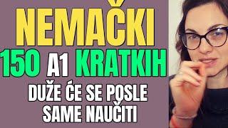 NEMAČKI - 150 NAJKRAĆIH REČENICA ZA POČETNI NIVO - KAD NAUČITE KRATKE, DUŽE ĆE SE SAME NAUČITI