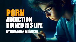 The Sad Story of a Boy Who Lost Everything to His Addiction | Hina Khan-Mukhtar