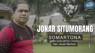 JONAR SITUMORANG || SOMARTONA  || LAGU POP BATAK (OFFICIAL MUSIK VIDEO )