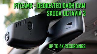 Dedicated DASH CAM Skoda Octavia 3 FITCAMX - how to install and review