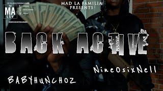 BabyHunchoz x Nine0SixNell - Back Active | Shot By @MADLaFamilia