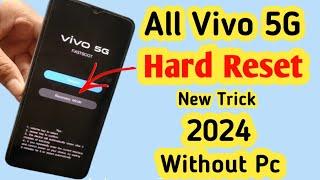 VIVO T2 5g Factory Reset & Remove Pattern/ Pin/ Password Lock (without pc)