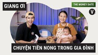 Chuyện tiền nong trong gia đình - Giang Ơi Content Creator | The Money Date EP08