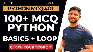 100 Python MCQ | Python Basics & Looping | Video 01