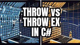 C# Error Handling Demystified: The Key Distinctions Between Throw and Throw ex