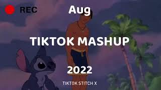 TIKTOK MASHUP 2022|Not clean|~TIKTOK STITCH X