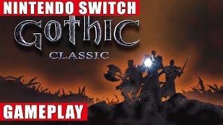 Gothic Classic Nintendo Switch Gameplay