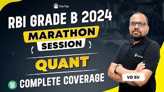 RBI Grade B 2024 Quant Marathon | Quant Topics Revision & MCQs | RBI Syllabus Preparation