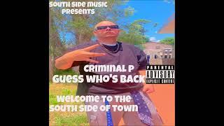 criminal p guess whos back coming back with a nother one new music 2024