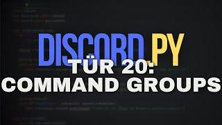 Discord Bot Programmieren | 20. Türchen: Command Groups | Python Tutorial Deutsch | Lukas9627