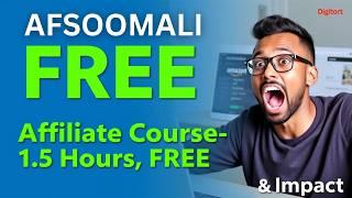 Full Afsoomali Affiliate Marketing Free | Amazon| Impact| Digistore |