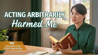 Christian Testimony Video | "Acting Arbitrarily Harmed Me"