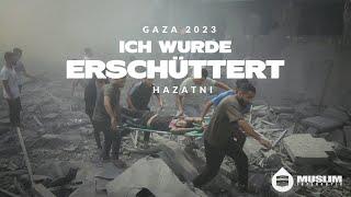 Hazatni - Ich wurde erschüttert I #Gaza2023