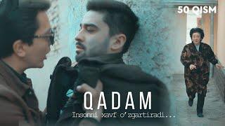Qadam (o'zbek serial) | Кадам (узбек сериал) 50-qism