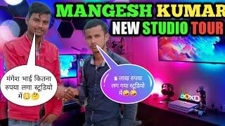 Mangesh Kumar Ka new स्टूडियो