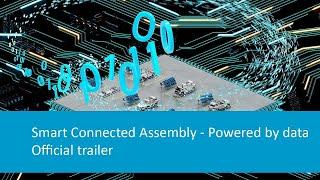 Smart Connected Assembly - Powered by data official trailer