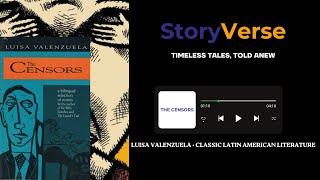 The Censors by Luisa Valenzuela | Short Story | StoryVerse Audiobook Series