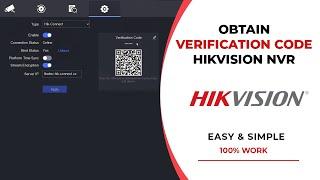 How To Obtain Hikvision NVR Verification Code