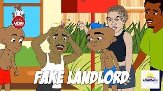 FAKE LANDLORD Ft Posho tilly