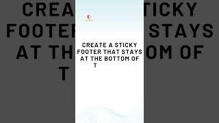 Sticky Footer #webdevelopment #masteringcss #codingwizardry #designmastery #designyoursuccess