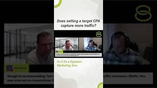 Does Setting a Target CPA Capture More Traffic? #shorts #googleads #digitalmarketing #googleppc