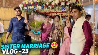 Sister Marriage Function  | GoDPraveenYT and GoDTusharOP | Vlog 23