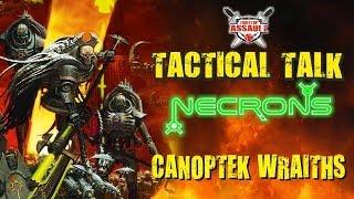 Tactical Talk: Necrons - Canoptek Wraiths