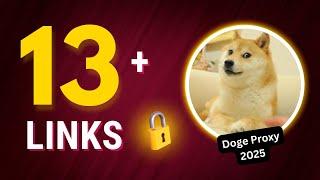 13+ New DOGE Proxy Links 2025 | Unblocked Websites for School 2025 | Doge new links