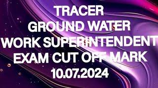 Tracer ground water, Work superintendent exam kerala psc cut off mark-10.072024|cat number-189/2023