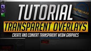 [TUTORIAL] Stream Overlays - Create and Convert Animated WebM Graphics