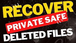 Recover private Safe Deleted Files | private Safe se delete hua data kaise recover kare