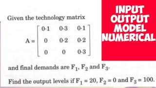 input output Model Numerical #leontief #inputoutput  #macroeconomics