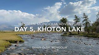 Western Mongolia Travel Diary: Day 5, Khoton Lake, Stunning Views, Kazakh Culture,  (Aug'24)