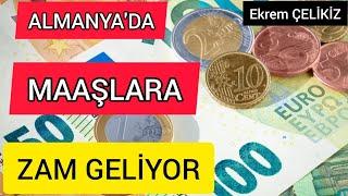 Almanya'da Maaşlara Zam Geliyor