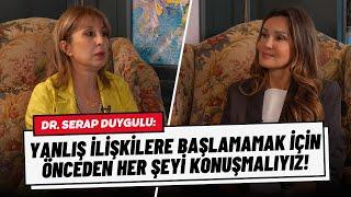 Dr. Serap Duygulu: “Yanlış İlişkilere Başlamamak İçin Önceden Her Şeyi Konuşmalıyız!”