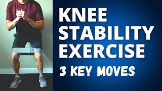 3 Best Knee Stability Exercises