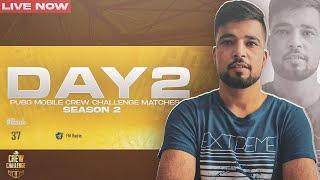 DAY 2 - SEASON 2 - ALL TALENT CHAMPIONSHIP - CREW CHALLENGE - PUBG MOBILE