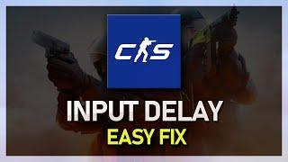 How To Fix Input Delay in CS2 - Tutorial