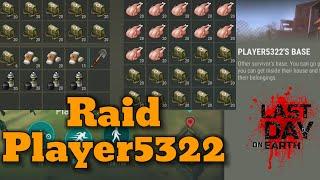 Raid Player5322 | Suicide Trick | Last Day on Earth v.1.20.17