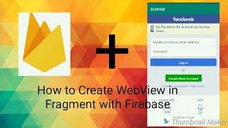 How to Create Webview in Fragment with Firebase