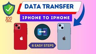 How To Transfer All Data From IPhone to IPhone | 6 Easy Steps