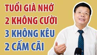 Tuổi già nhớ 2 thứ không cười, 3 thứ không ca, 2 thứ không cãi | Đinh Đoàn Official