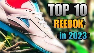 The Best 10 Reebok Sneakers of 2023: Stepping into Style and Performance! 