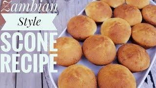 Zambian Recipe | Scone Recipe